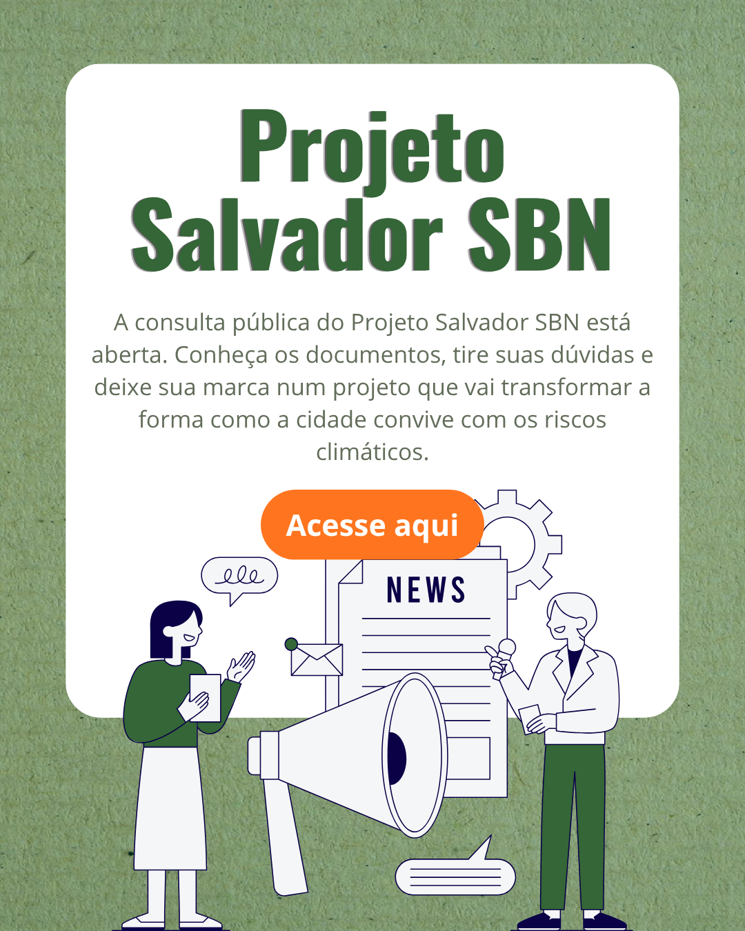 Está aberta a Consulta Pública do Projeto Salvador SBN. Acesse aqui.